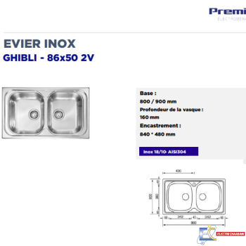 Evier Premium GHIBLI-IX20 sans égouttoir - 2 bac - Inox